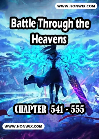 battle through the heavens chap 541-555 "Btth, Doupo Cangqiong, Đấu Phá Thương