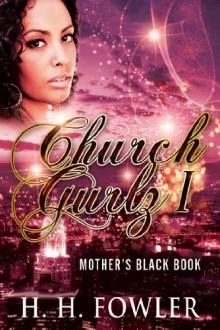 Mother's Black Book Church Gurlz 1