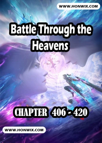 battle through the heavens chap 406-420 "Btth, Doupo Cangqiong, Đấu Phá Thương K