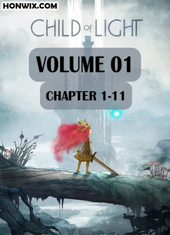 CHILD OF LIGHT VOLUME 01 : CHAPTER 1-11