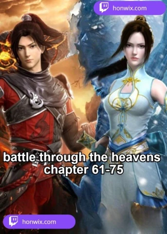 battle through the heavens chap 61-75 "Btth, Doupo Cangqiong, Đấu Phá Thương Khung, 斗破苍穹"