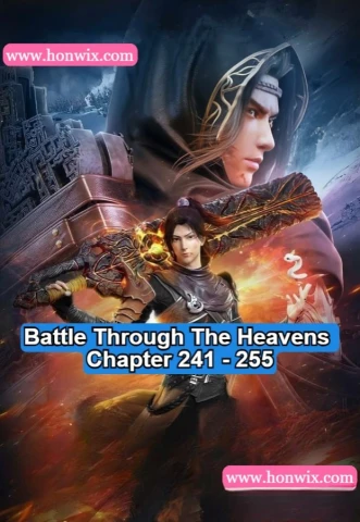 battle through the heavens chap 241-255 "Btth, Doupo Cangqiong, Đấu Phá Thương Khung, 斗破苍穹"