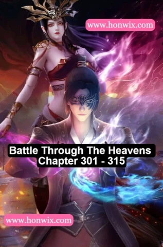 battle through the heavens chap 301-315 "Btth, Doupo Cangqiong, Đấu Phá Thương Khung, 斗破苍穹"