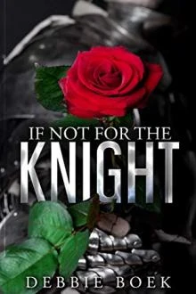 If Not For The Knight