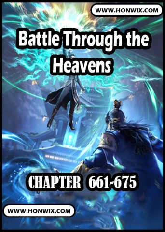 battle through the heavens chap 661-675 "Btth, Doupo Cangqiong, Đấu Phá Thương