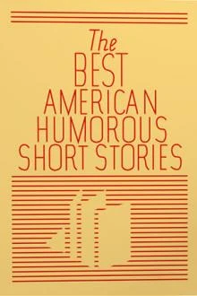 The Best American Humorous Short Stories